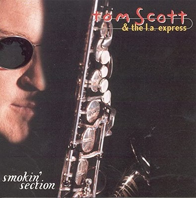 Smokin' Section - Tom  Scott & L.a. Express CD VNVG The Cheap Fast Free Post