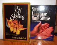 Sign Language Made Simple and The Joy of Signing