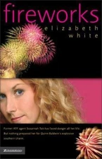 Fireworks by White, Elizabeth