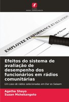Agatha Shayo (U. A.) | Efeitos Do Sistema De AvaliaçãO De Desempenho Dos...
