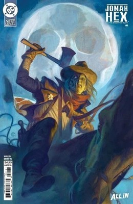 Jonah Hex & The Shadow Of Death #1 - All In - Tedesco Variant Cover - DC 2026