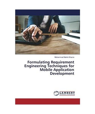 Formulating Requirement Engineering Techniques for Mobile Application Developmen
