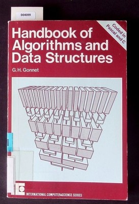 Handbook of algorithms and data structures. Gonnet, G. H.: 2513816
