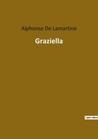 Alphonse De Lamartine | Graziella | Taschenbuch | FranzöSisch (2022) | Culturea