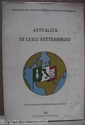 Attualita Di Luigi Settembrini Risorgimento Napoli Storia Contemporanea D Italia Ebay