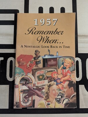 Remember When - 1957 A Nostalgic Look Back In Time Paperback