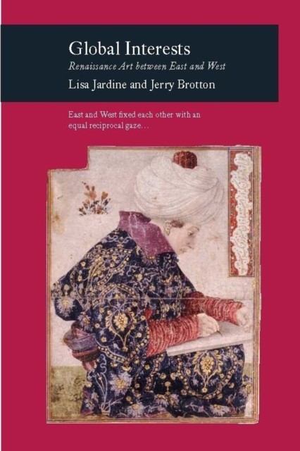 Global Interests by Jerry Brotton (Paperback Book)