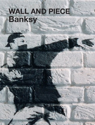 Wall and Piece,Banksy