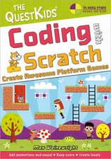 Coding with Scratch - Create Awesome Platform Games: A new title in The QuestKi,