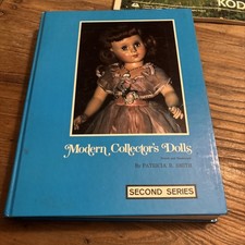 Modern Collector's Dolls Priced and Illustrated Second Series by Patricia Smith