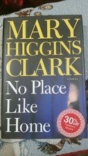No Place Like Home by Mary Higgins Clark (2005, Hardcover)