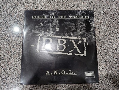 R.B.X. Rough Is The Texture/A.W.O.L.(Escape From DeathRow Diss) (Sealed) 12