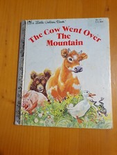 The Cow Went Over The Mountain. A Little Golden Book. Jeanette Krinsley. 1963. 