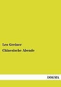 Thumbnail - Chinesische Abende | Buch | 9783954548620
