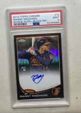2013 Topps Chrome Rookie Auto Black Refractor Manny Machado #/100 PSA 9
