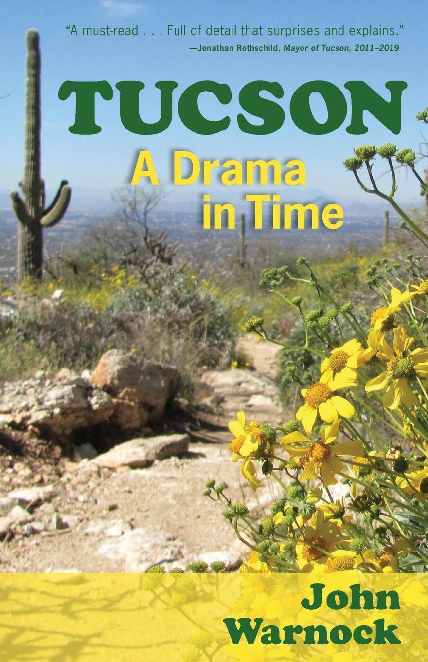 Thumbnail - Tucson A Drama In Time John Warnock Taschenbuch Paperback Englisch