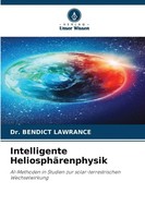 Bendict Lawrance | Intelligente HeliosphäRenphysik | Taschenbuch | Deutsch