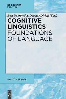 Cognitive Linguistics - Foundations of Language Dagmar Divjak (u. a.) Buch V