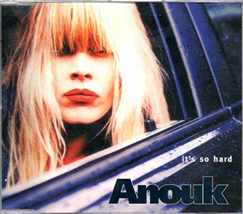 Anouk It S So Hard (CD) - Bild 1 von 1