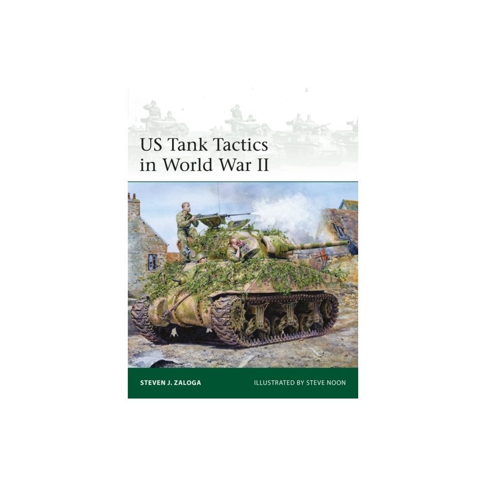 US Tank Tactics in World War II by Steven J. Zaloga (Paperback Book) - Image 6