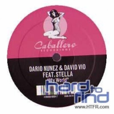 Dario Nunez & David Vio My world (feat. Stella)  [Maxi 12'']