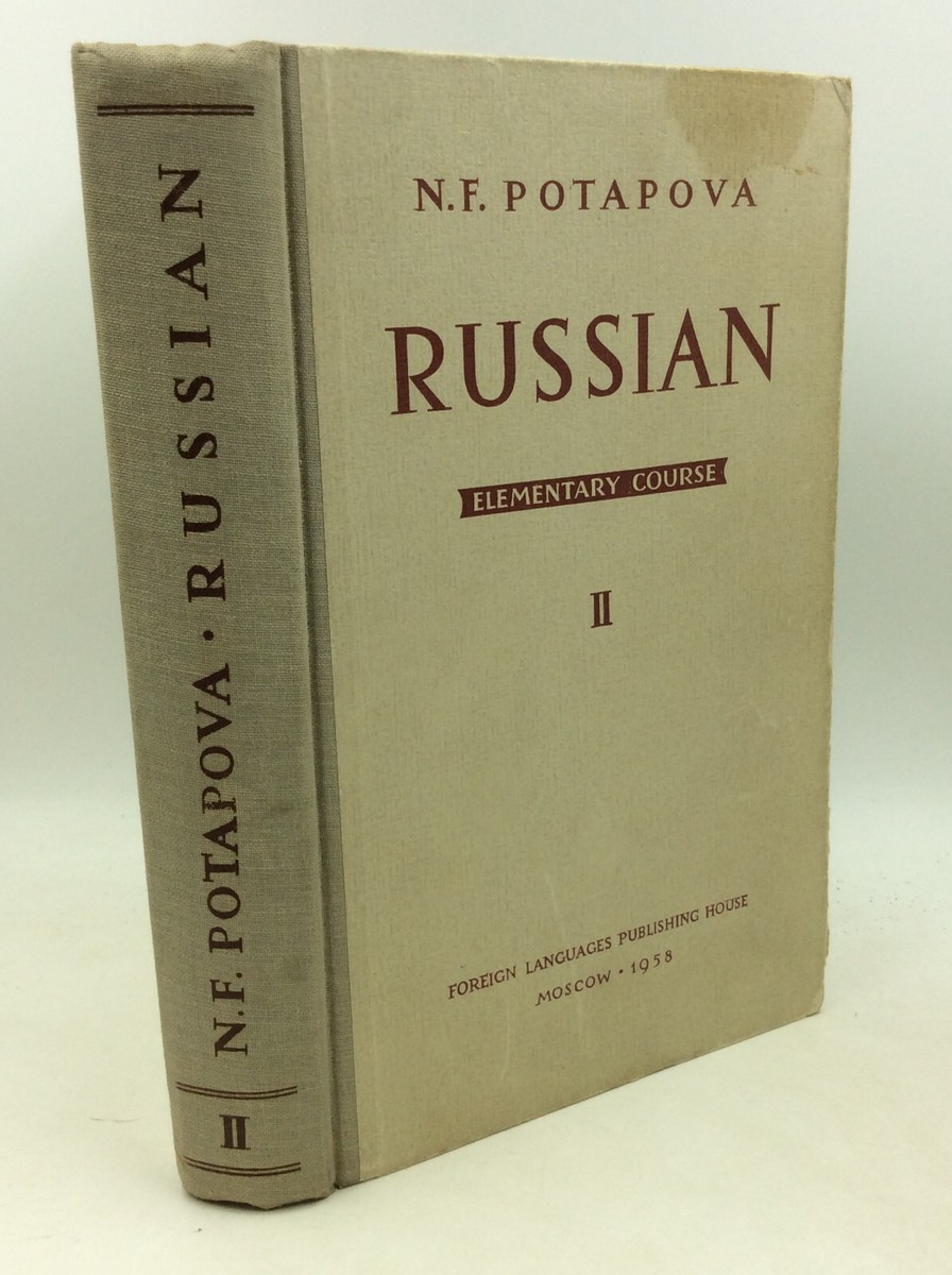 RUSSIAN: Elementary Course, Book II by N.F. Potapova - 1958