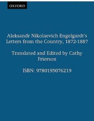 Aleksandr Nikolaevich Engelgardt's Letters from the Country, 1872-1887 - GOOD