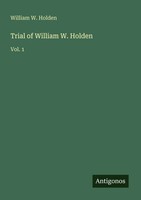 William W. Holden | Trial Of William W. Holden | Taschenbuch | Englisch (2025)