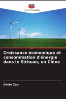 Croissance éConomique Et Consommation D'éNergie Dans Le Sichuan, En Chine Zou