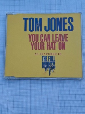 CD SINGLE Tom Jones You Can Leave Your Hat On (As Featured In The Full Monty)