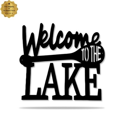 Welcome to the Lake Sign, Lake House Metal Wall Decor, Indoor Outdoor Decoration