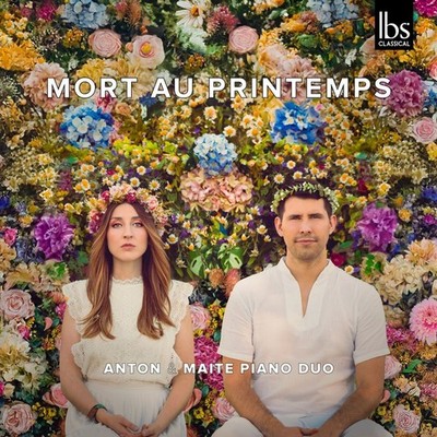 Audio Cd - Anton & Maite Piano Duo - Mort Au Printemps  - Ibs Classical -D- Neu