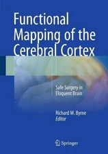 Functional Mapping of the Cerebral Cortex - 9783319233826
