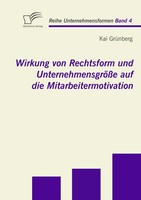 Kai GrüNberg | Wirkung Von Rechtsform Und UnternehmensgrößE Auf Die...