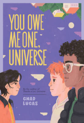 You Owe Me One, Universe (Thanks a Lot, Universe 2) - Hardcover - VERY GOOD