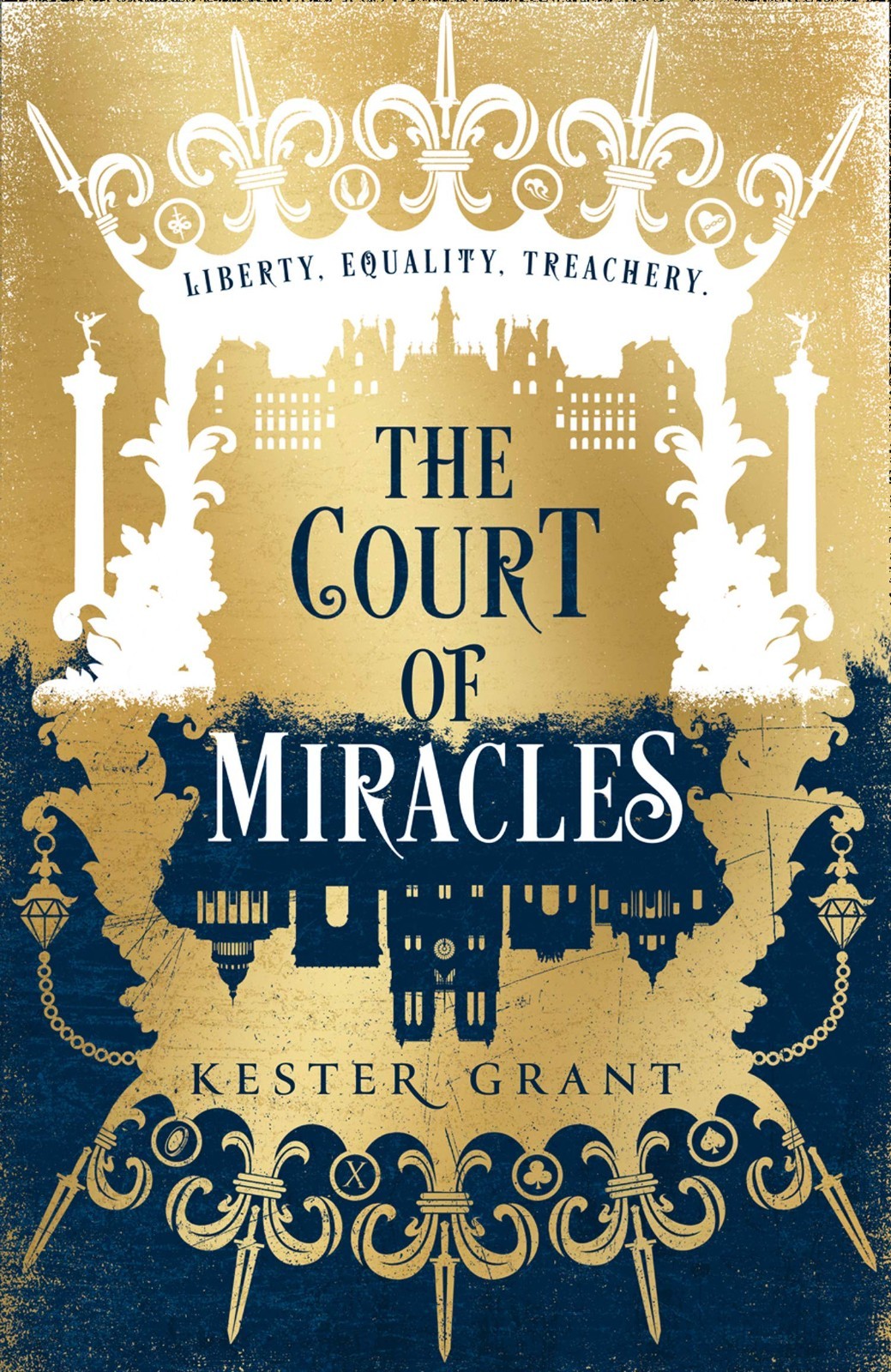 The Court of Miracles (The Court of Miracles Trilogy, Book 1) by Kester Grant