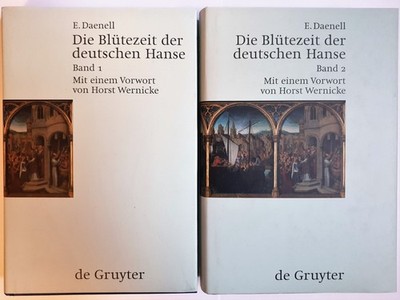 Die Blütezeit der deutschen Hanse - Band 1 + 2  von Ernst Daenell 2001 DeGruyter