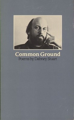 COMMON GROUND Stuart, Dabney Signed By Author