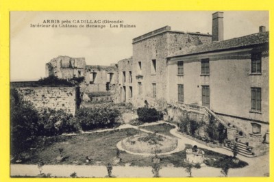 Old postcard FRANCE 33 - ARBIS (Gironde) CHÂTEAU de la COMTESSE de BENAUGE Les RUINES