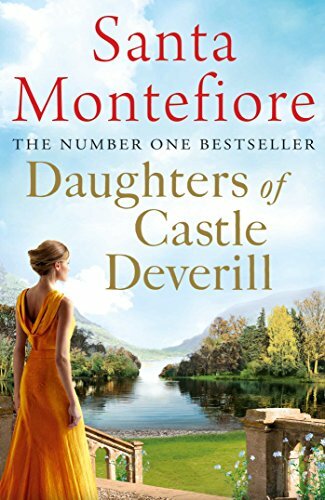 Daughters of Castle Deverill By Santa Montefiore. 9781471135903