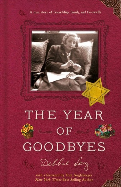 The Year Of Goodbyes: A True Story Of Friendship, Family And Farewells | Levy-image