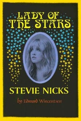 Lady of the Stars, Stevie Nicks - Paperback By Wincentsen, Edward - VERY GOOD
