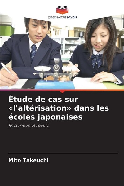 Mito Takeuchi | ÉTude De Cas Sur 'L'altéRisation' Dans Les éColes Japonaises-image