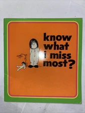 American Greeting Corp Book 1971 “know what i miss most?”