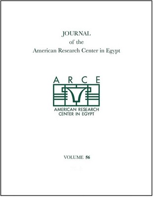Journal of the American Research Center in Egypt, Vol 56 (2020) by Emily Teeter 