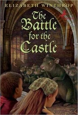 The Battle for the Castle - Paperback By Winthrop, Elizabeth - ACCEPTABLE