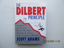 The Dilbert Principle by Scott Adams (1996) First Ed.