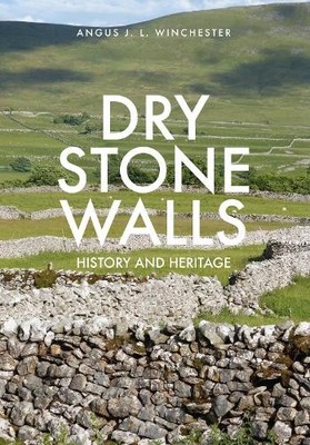 Angus J.L. Winchester Dry Stone Walls (Taschenbuch)