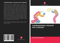 Leishmaniose Visceral Em CriançAs Assia Bouchetara