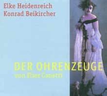 Der Ohrenzeuge, 1 Audio-CD von Canetti, Elias, He... | Buch | Zustand akzeptabel